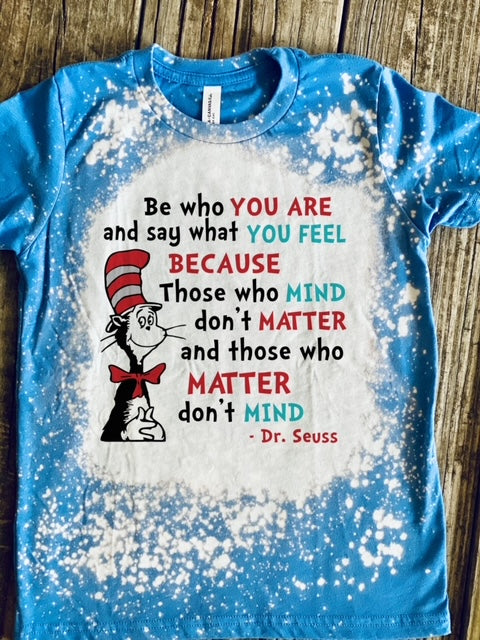 Dr. Seuss:  Be Who You Are And Say What You Feel ...