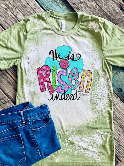 He Is Risen Indeed T-Shirt